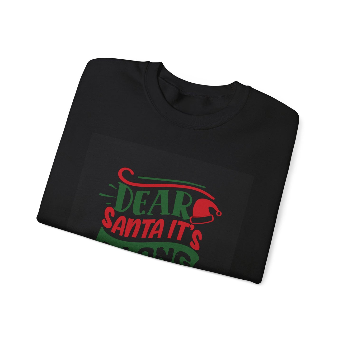 Crewneck Sweatshirt — "Dear Santa It's a Long Story" Christmas Holiday Sweatshirt