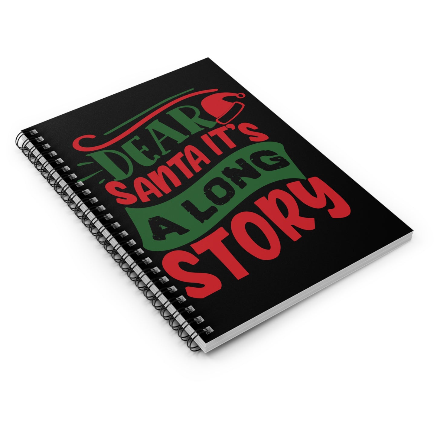 Holiday Spiral Notebook — “Dear Santa It’s A Long Story” Ruled Journal