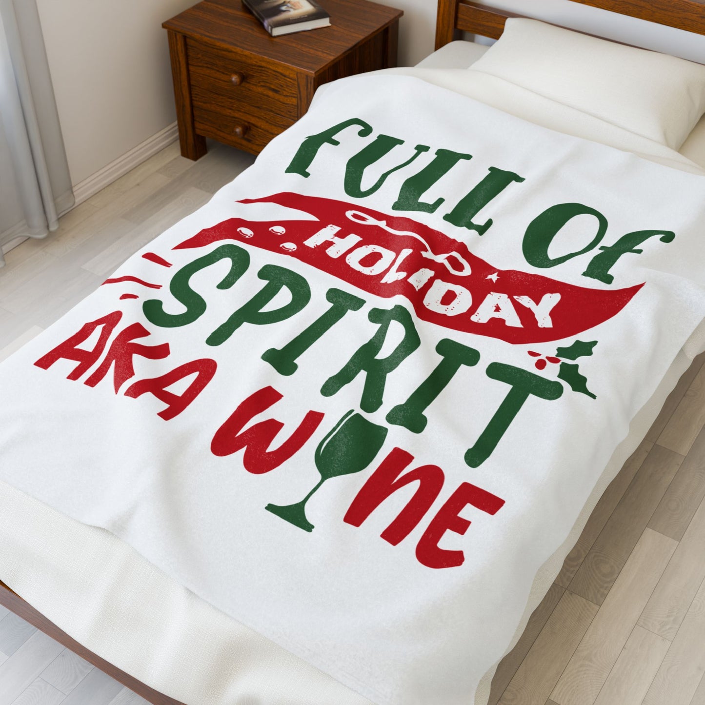 Holiday Wine Blanket — "Full of Holiday Spirit AKA Wine" Plush Throw