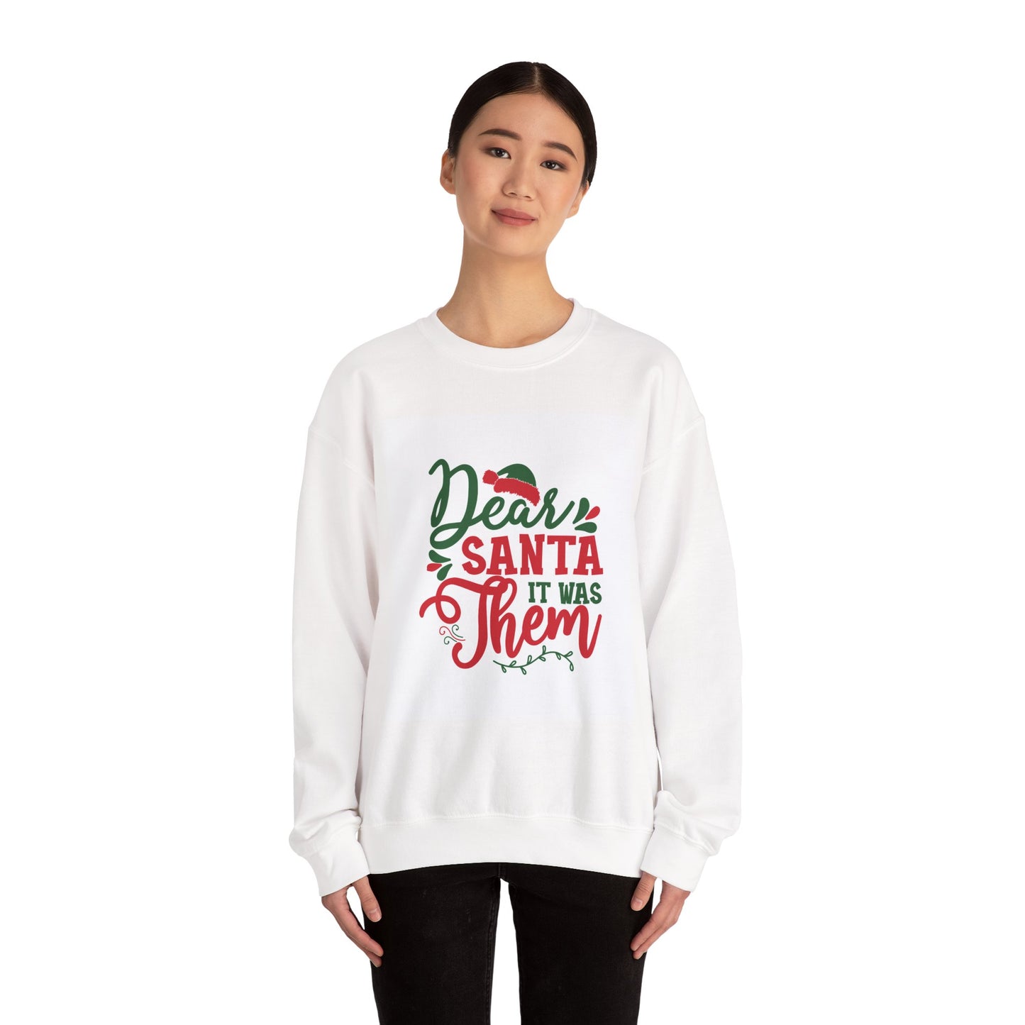 Santa It Was Them Unisex Sweatshirt