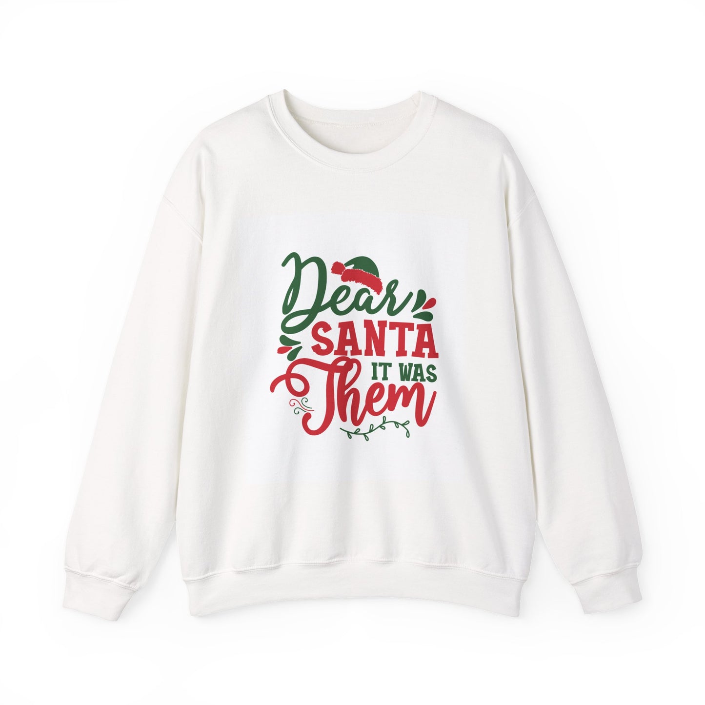 Santa It Was Them Unisex Sweatshirt